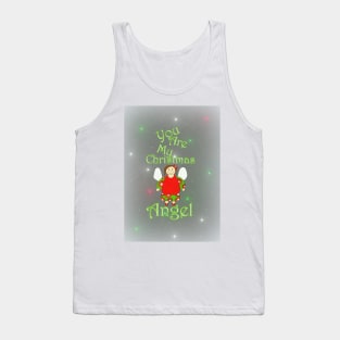 You Are My Christmas Angel Tank Top